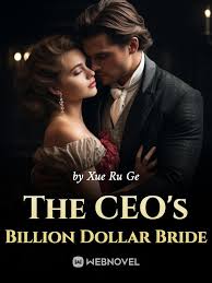 The CEO’s Billion Dollar Bride
